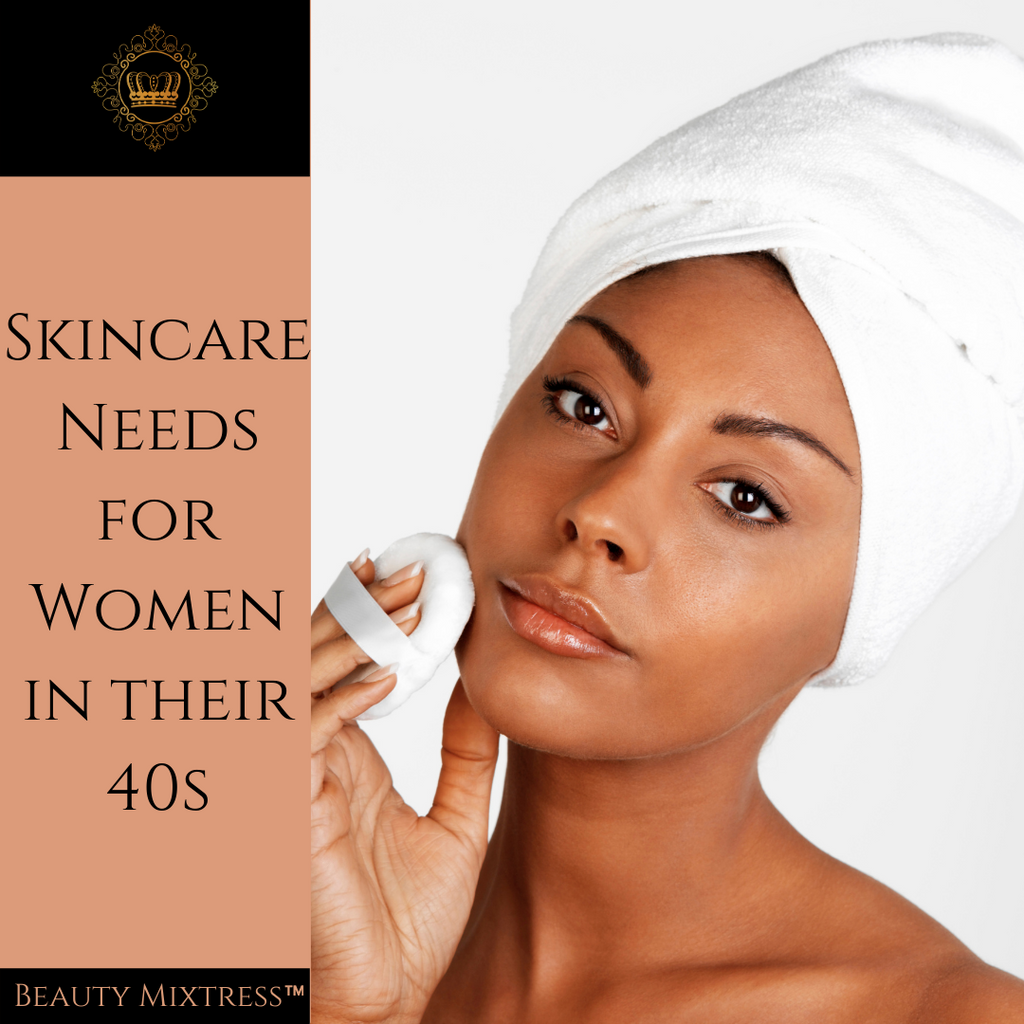 Skincare needs for women in their 40s