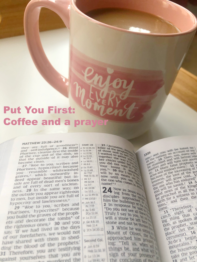 Put You First: Episode 1 - Coffee and a prayer