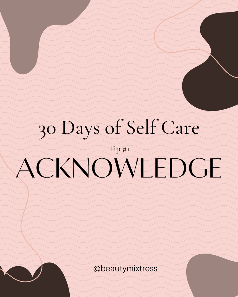 Self Care Challenge - Day 1: Acknowledging Change