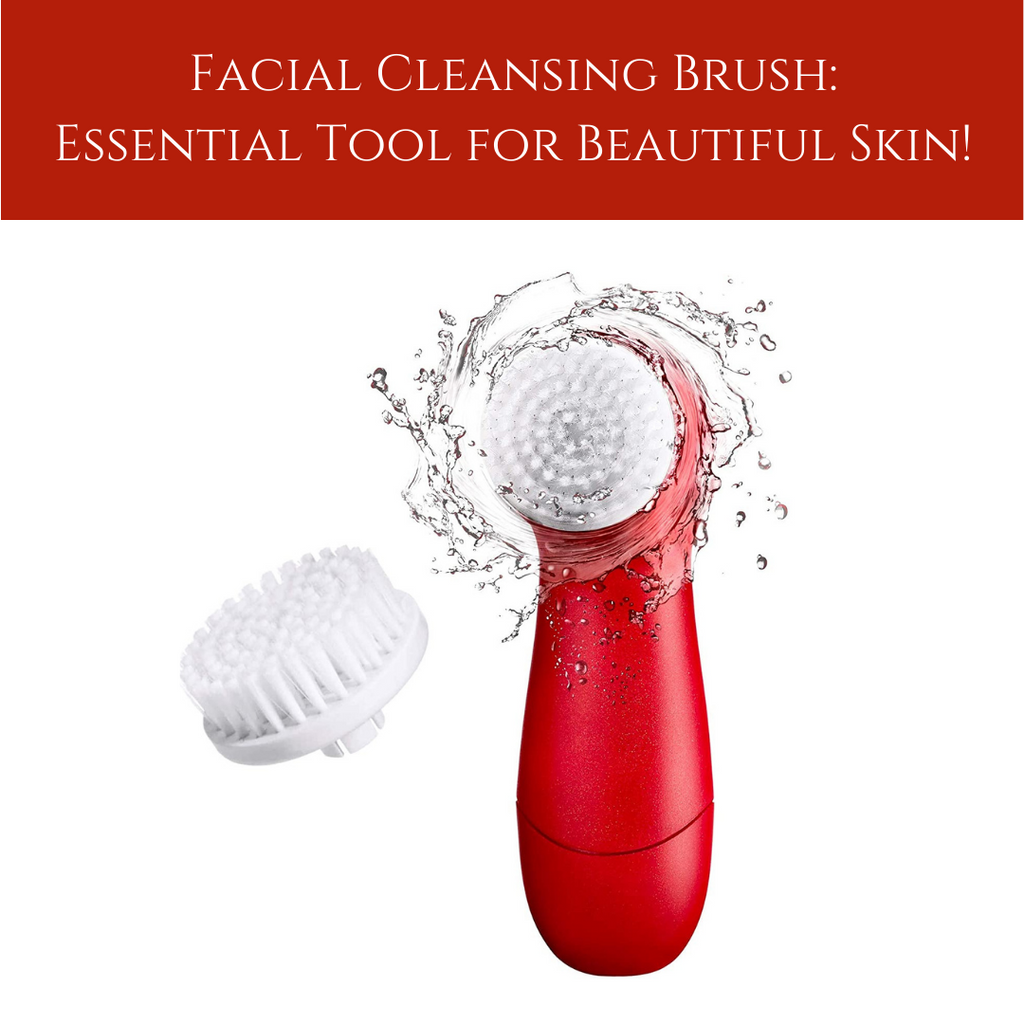 Facial Cleansing Brush: Essential Tool for Beautiful Skin!
