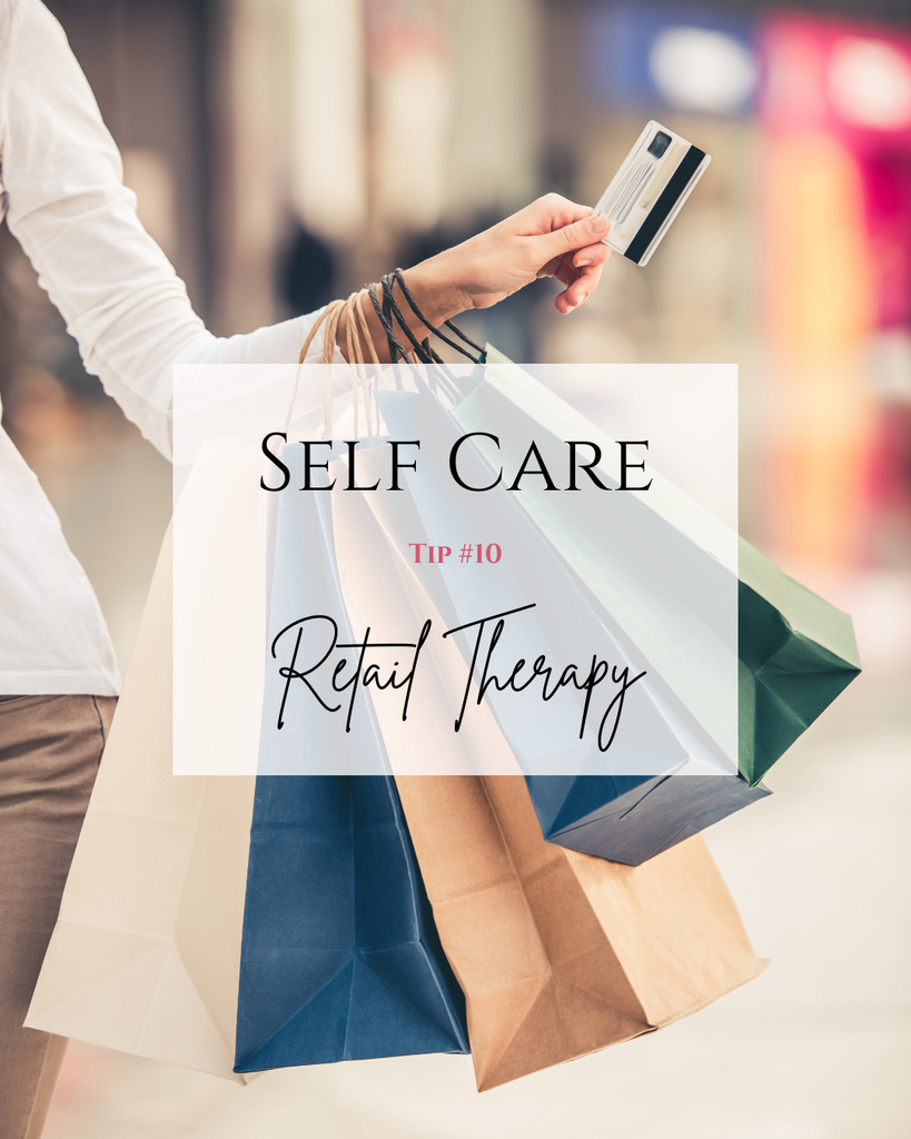 Self Care Challenge - Day 10: A Little Retail Therapy