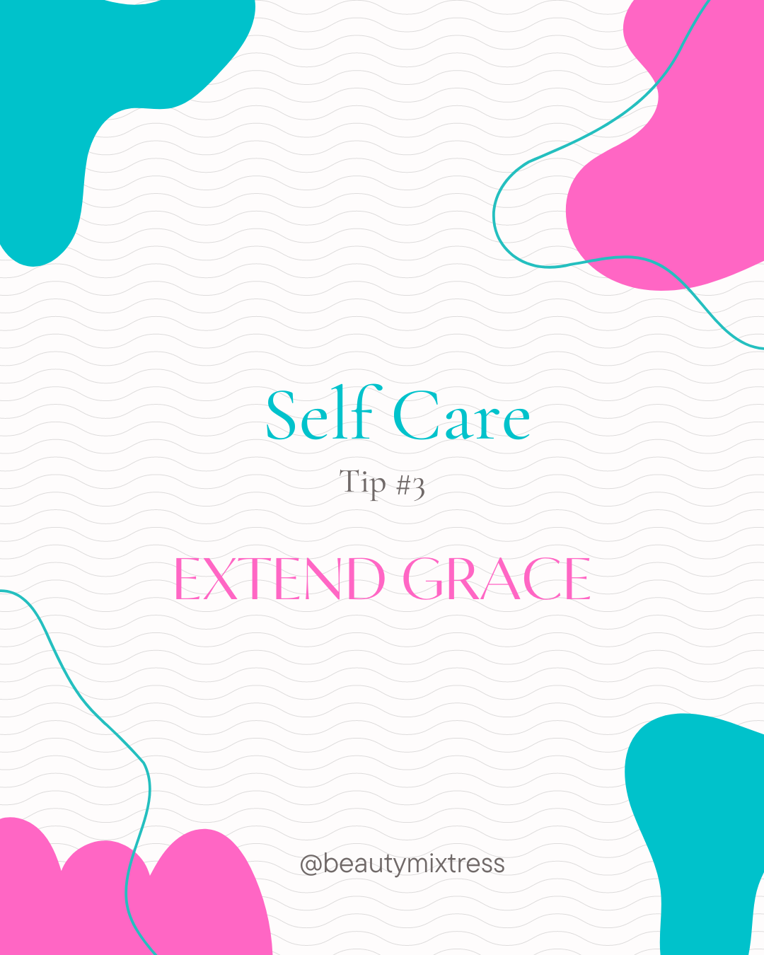 Self Care Challenge: Day 3: Extend Grace