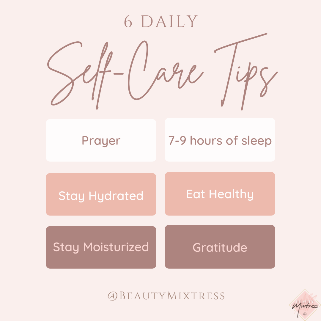6 Easy Self Care Tips You Can/Are Doing Daily!