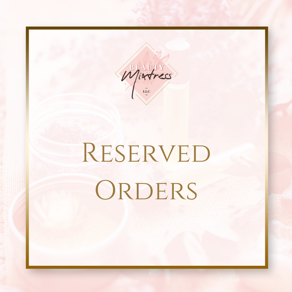 Reserved Orders